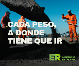 Gobierno Entre Ríos - CADA PESO A DONDE TIENE QUE IR